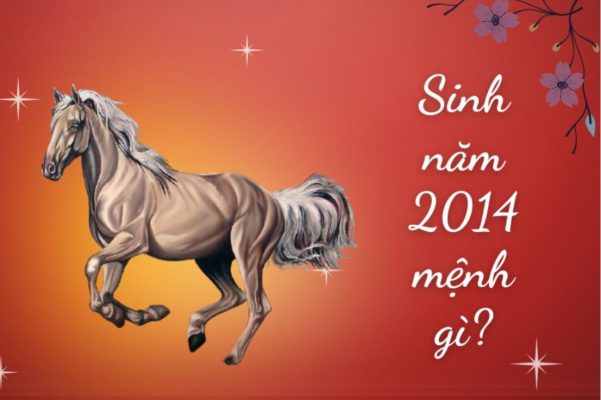 2014 mệnh gì